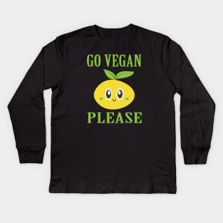 Go Vegan Please Kids Long Sleeve T-Shirt
